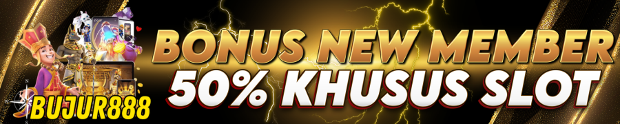 BONUS NEW MEMBER 50%