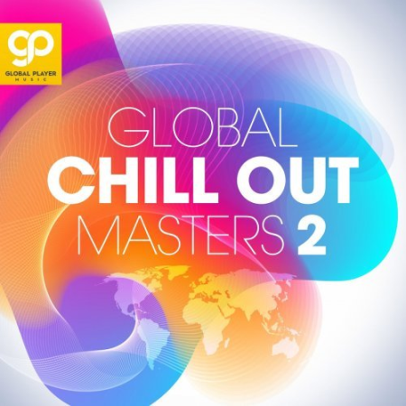 VA   Global Chill Out Masters, Vol. 2 (2021)