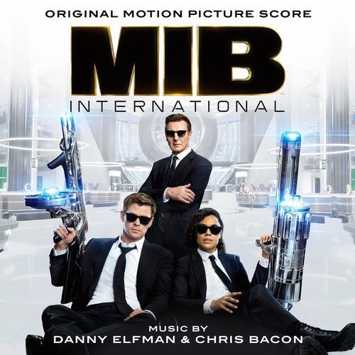 Men in Black: International - Danny Elfman & Chris Bacon (OST) (2019)