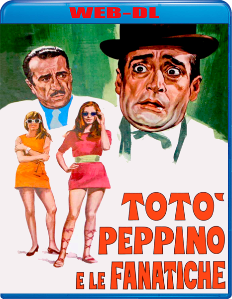 Totò, Peppino e le fanatiche (1958) mkv FullHD 1080p WEBDL ITA