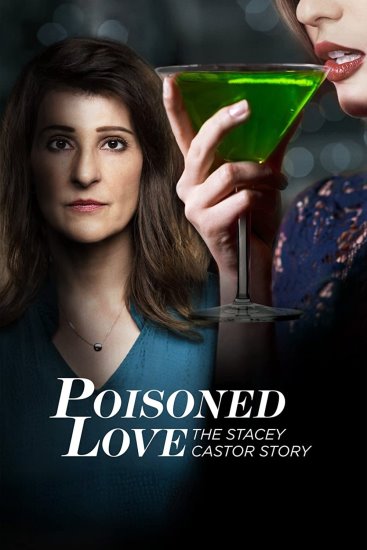 Zatruta miłość: historia Stacey Castor / Poisoned Love: The Stacey Castor Story (2020) PL.WEB-DL.XviD-GR4PE | Lektor PL
