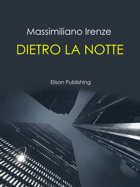 Massimiliano Irenze – Dietro la notte (2020)