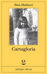 Rosa Matteucci – Cartagloria (2025)