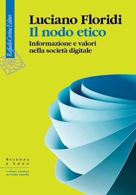 Luciano Floridi - Il nodo etico (2026)