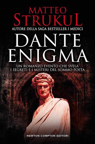 Matteo Strukul - Dante enigma (2021)