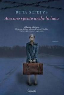 Ruta Sepetys - Avevano spento anche la luna (2011)