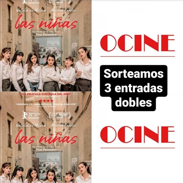 SORTEAMOS 3 ENTRADAS DOBLES DE CINE PARA VER LA PELÍCULA “LAS NIÑAS” EN LA CADENA OCINE