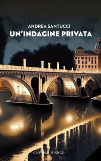 Andrea Santucci - Un'indagine privata (2023)