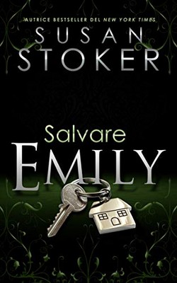Susan Stoker - Delta Force Heroes Vol. 2. Salvare Emily (2020)
