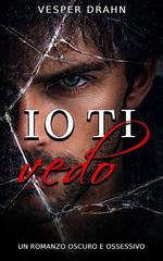 Vesper Drahn – Io ti vedo (2026)