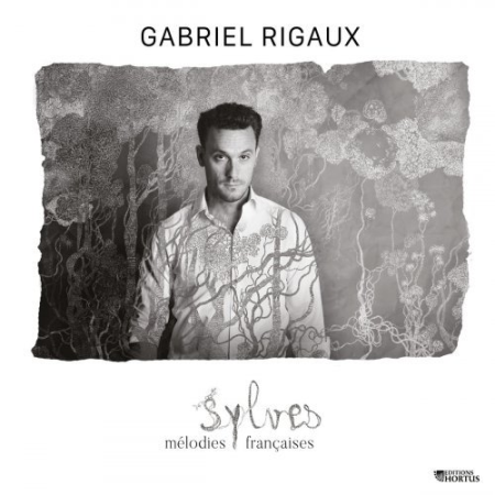 VA - Gabriel Rigaux Sylves (Mélodies françaises) (2019) FLAC