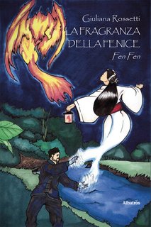 Giuliana Rossetti – La fragranza della fenice. Fen Fen (2022)