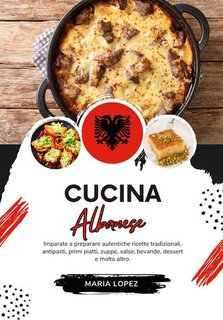 Maria Lopez - Cucina albanese (2024)