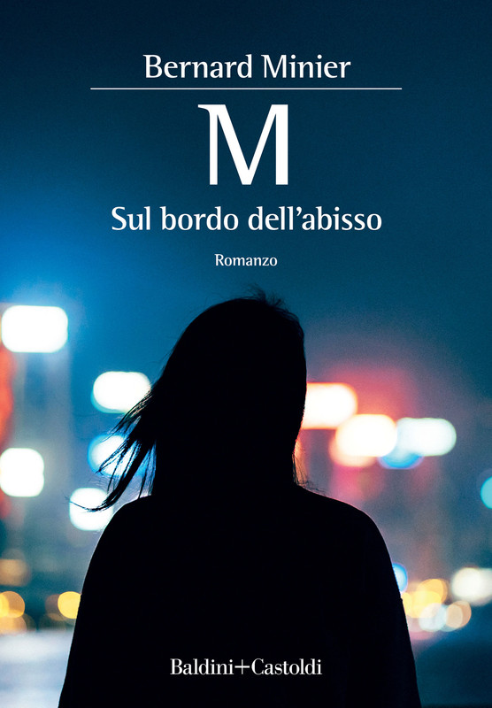 Bernard Minier – M. Sul bordo dell’abisso (2022)
