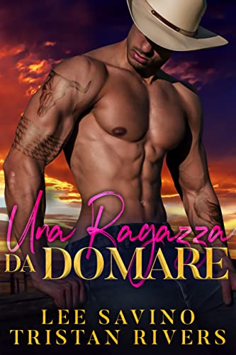 Lee Savino, Tristan Rivers - Una ragazza da domare (Ranch del sadomaso Vol. 2) (2022)