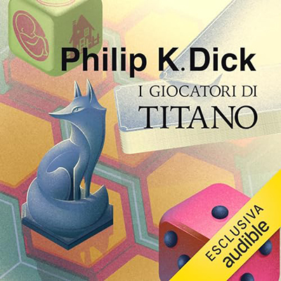 Philip K. Dick - I giocatori di Titano (2023) (mp3 - 128 kbps)
