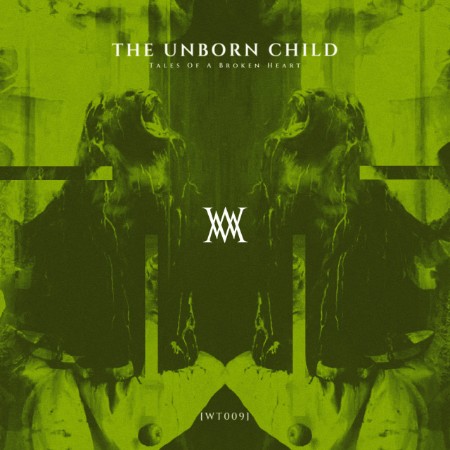 The Unborn Child - Tales Of A Broken Heart (2025)