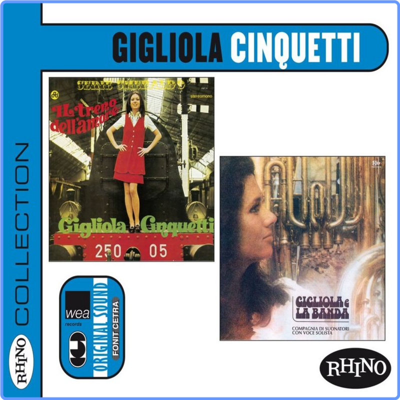 Gigliola Cinquetti - Collection  Gigliola Cinquetti [Il treno dell'amore & Gigliola e la Banda] (2LP in 1CD) (Album, Fonit Cetra WMI, 2011) FLAC LossLess