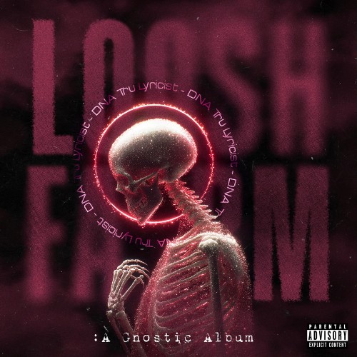 00-dna-tru-lyricist-loosh-farm-a-gnostic