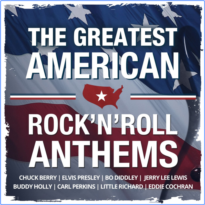 Greatest American Rock 'N' Roll Anthems (Compilation, 2021) mp3 320 Kbps
