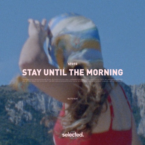 Stoto - Stay Until the Morning (2026)