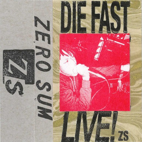Zero Sum - Die Fast Live! (2026)
