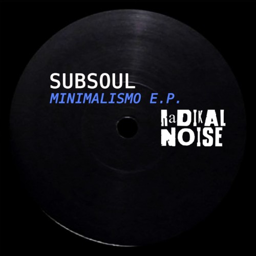 Subsoul - Minimalismo E.P. (2026) MP3