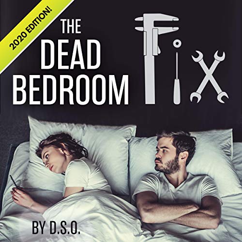 The Dead Bedroom Fix (Audiobook)