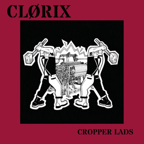 Clorix - Cropper Lads (2025) [MP3]