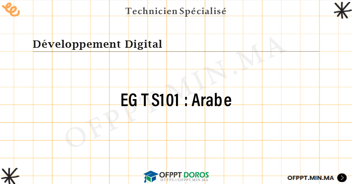 Sommaire détaillé du cours Arabe EGTS101 OFPPT - Structure du module