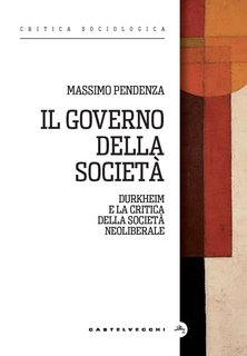 Massimo Pendenza - Il governo della società (2024)