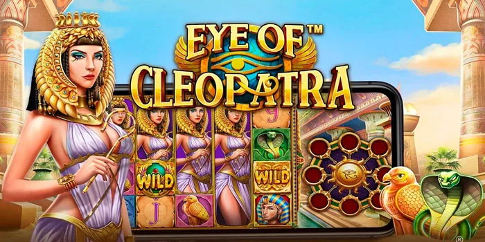 Rahasia Jitu Jackpot Slot Eye Of Cleopatra Terbongkar Sekarang