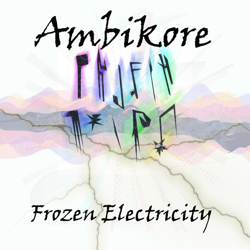 Ambikore - Frozen Electricity (2019) .mp3 -320 Kbps
