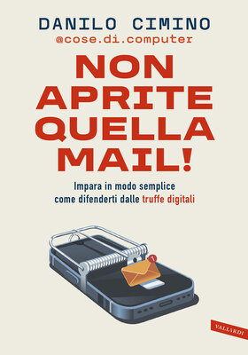 Danilo Cimino - Non aprite quella mail! (2026)