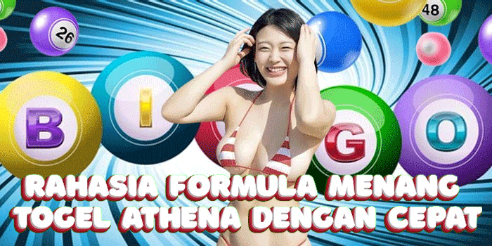 Rahasia Formula Menang Togel Athena Dengan Cepat