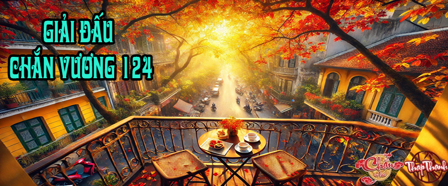 Giải Đấu Chắn Vương 124 - Tụ Hội Anh Tài - Tinh Hoa Chắn Việt