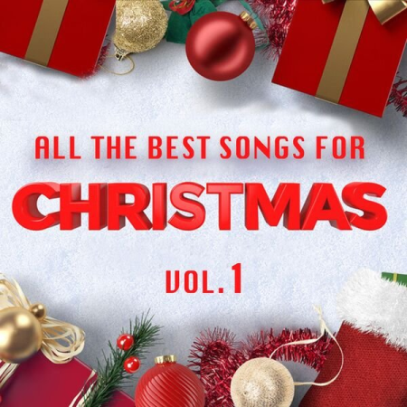 VA - All the Best Songs for Christmas Vol 1 (2022) VA - All the Best Songs for Christmas Vol 1 (2022)