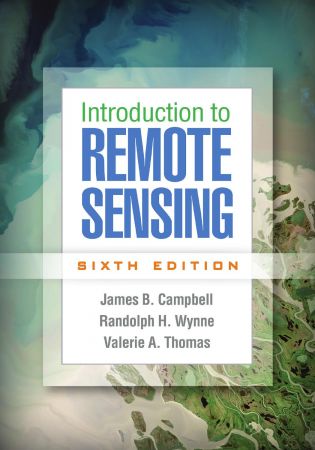 Introduction to Remote Sensing, 6th Edition