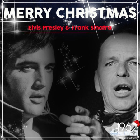 Elvis Presley and Frank Sinatra - Merry Christmas (2020)