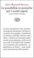 John Maynard Keynes – Le possibilità economiche per i nostri nipoti (2026)