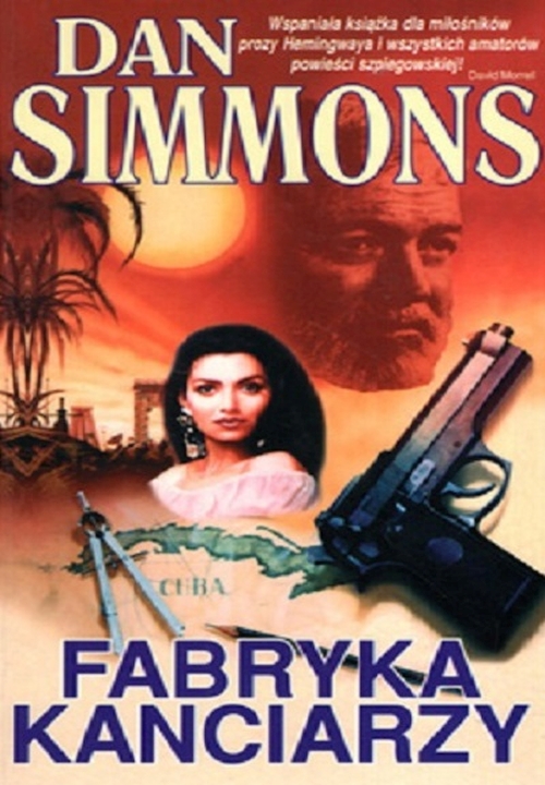 Dan Simmons - Fabryka kanciarzy