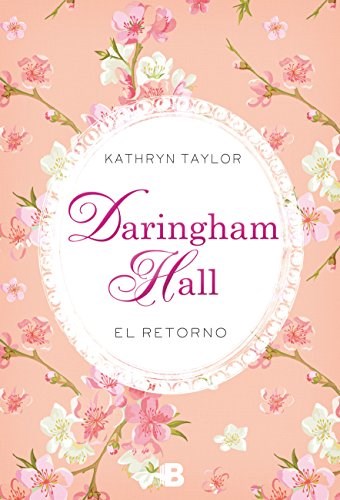 DARINGHAM HALL  EL RETORNO
