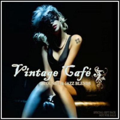 Vintage Cafe - Collection (2007-2009)