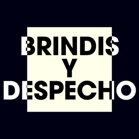 VA - Brindis y Despecho (2022)
