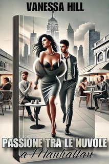 Vanessa Hill - Passione tra le nuvole a Manhattan (2024)