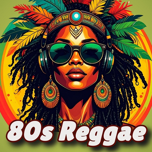 VA - 80s Reggae (2025) .MP3 [320KBPS]
