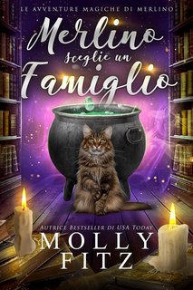 Molly Fitz - Merlino sceglie un famiglio (2023)
