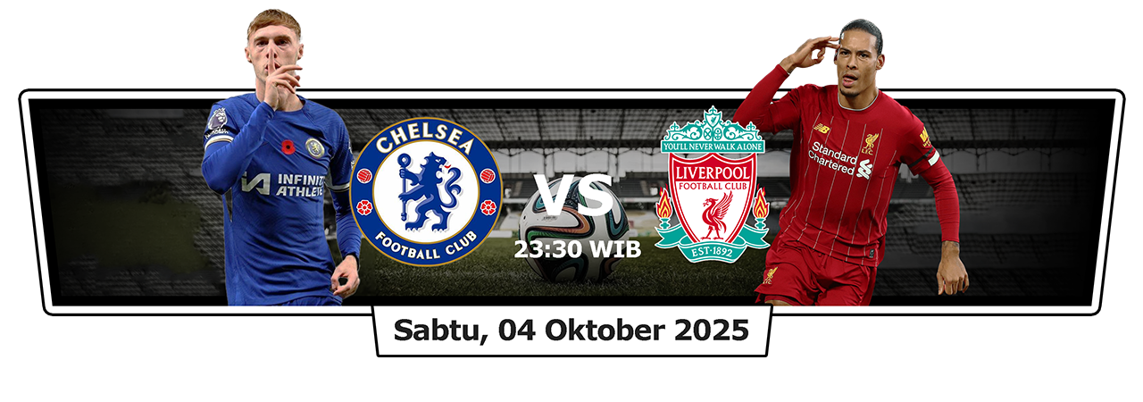 Chelsea vs Liverpool: Duel Panas di Stamford Bridge
