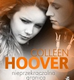 Colleen Hoover - Nieprzekraczalna granica (2015)