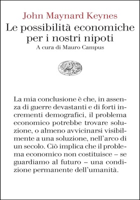 John Maynard Keynes - Le possibilità economiche per i nostri nipoti (2026)